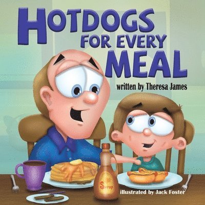 Hot Dogs for Every Meal 1