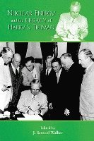 Nuclear Energy & the Legacy of Harry S Truman