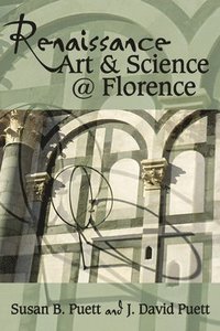 bokomslag Renaissance Art & Science @ Florence
