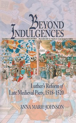Anna Marie Johnson - Beyond Indulgences, Inbunden