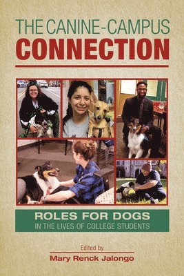 Mary Renck Jalongo - Canine-Campus Connection, Inbunden