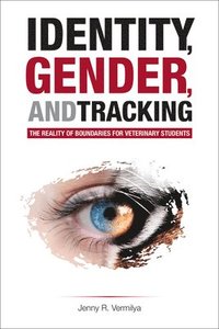 bokomslag Identity, Gender, and Tracking