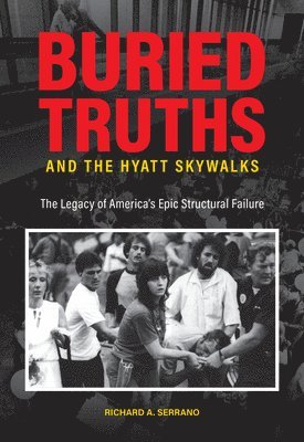 Buried Truths and the Hyatt Skywalks 1