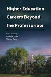 bokomslag Higher Education Careers Beyond the Professoriate