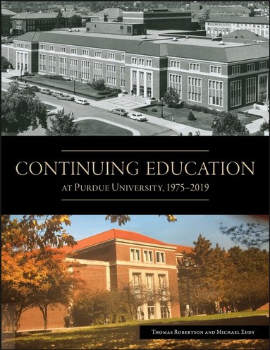 Thomas Robertson, Michael Eddy - Continuing Education at Purdue University, 1975-2019, Häftad
