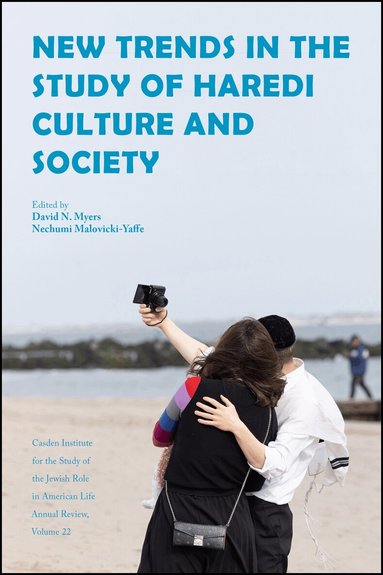 David N. Myers, Nechumi Malovicki-Yaffe - New Trends in the Study of Haredi Culture and Society, Inbunden
