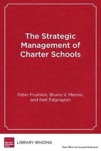 bokomslag Strategic Management of Charter Schools