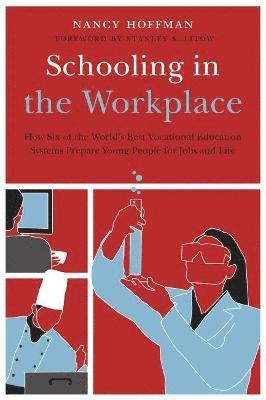 Schooling in the Workplace 1