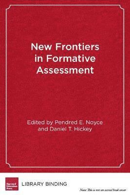 New Frontiers in Formative Assessment 1