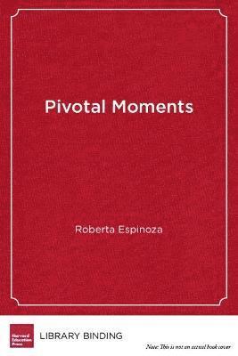 Pivotal Moments 1