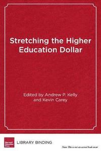 bokomslag Stretching the Higher Education Dollar
