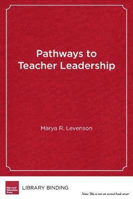 bokomslag Pathways to Teacher Leadership