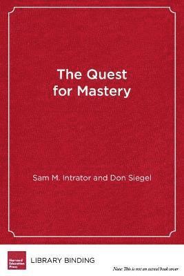 The Quest for Mastery 1