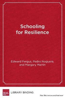 Schooling for Resilience 1