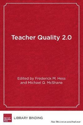 Teacher Quality 2.0 1