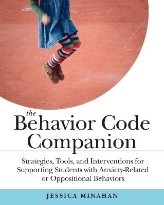 Jessica Minahan - Behavior Code Companion, Häftad