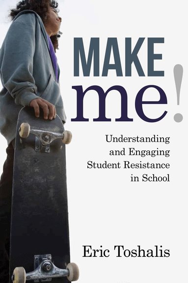 Eric Toshalis - Make Me!, Häftad