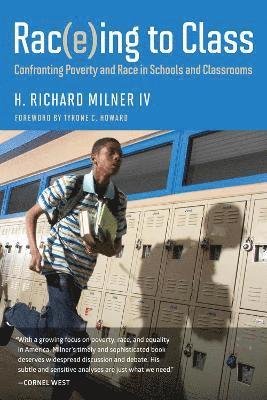 H. Richard Milner IV, H. Richard Milner, H Richard Milner - Rac(e)ing to Class, Häftad