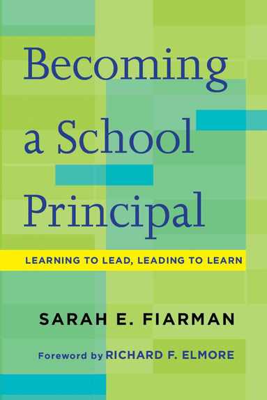 Sarah  E. Fiarman - Becoming a School Principal, Häftad