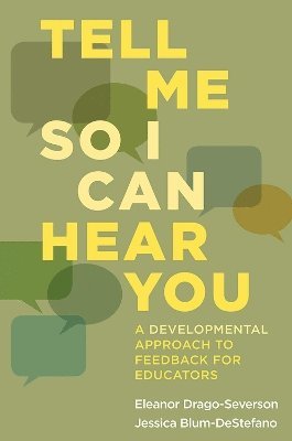 Eleanor Drago-Severson, Jessica Blum-DeStefano - Tell Me So I Can Hear You, Häftad