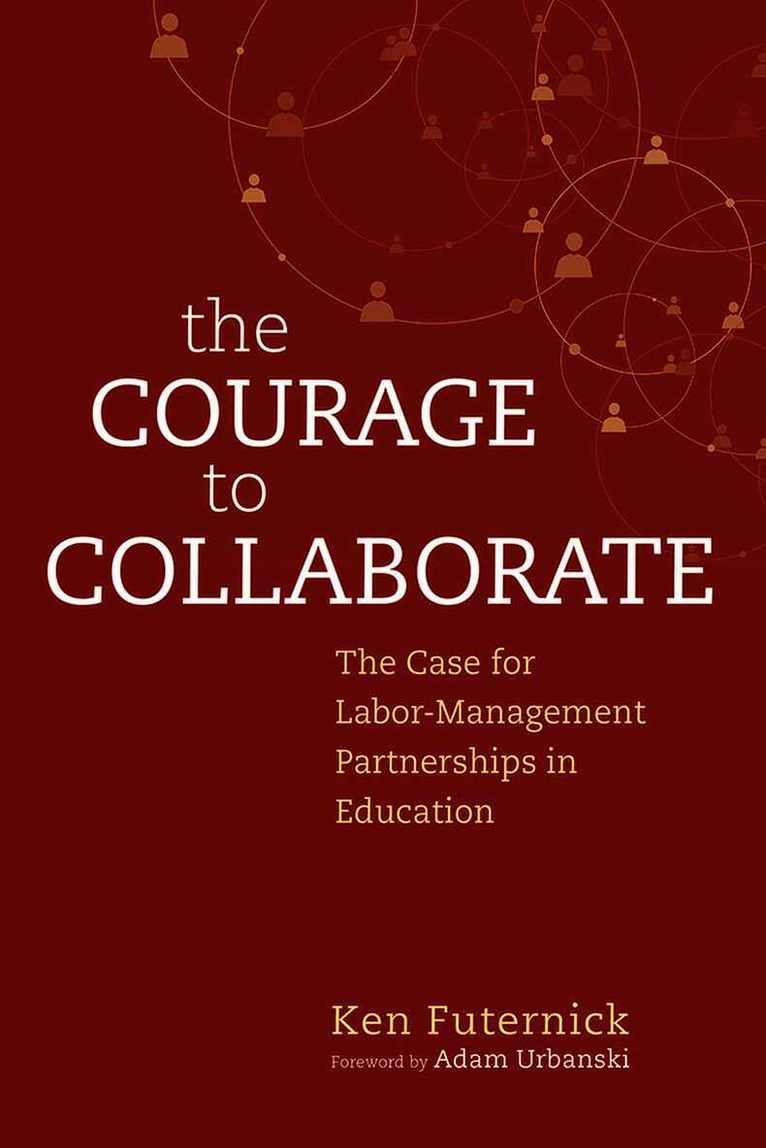 Ken Futernick - Courage to Collaborate, Häftad