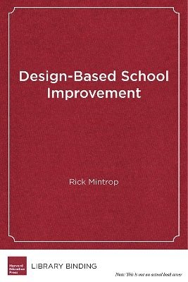 Design-Based School Improvement 1