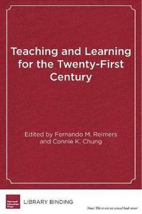 bokomslag Teaching and Learning For the Twenty-First Century