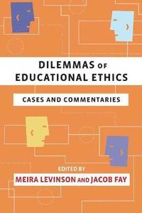 bokomslag Dilemmas of Educational Ethics
