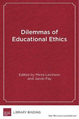 bokomslag Dilemmas of Educational Ethics