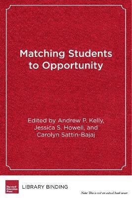 Matching Students to Opportunity 1