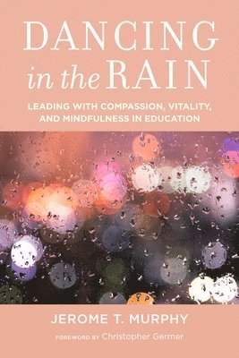 Jerome T. Murphy, Jerome T Murphy - Dancing in the Rain, Häftad