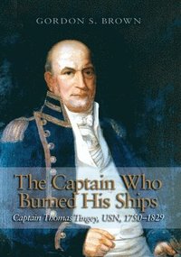 bokomslag Captain Who Burned His Ships