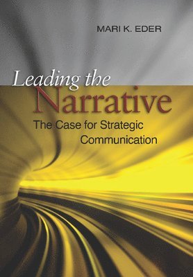 Mari K. Eder - Leading the Narrative, Inbunden