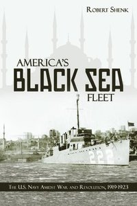 bokomslag America's Black Sea Fleet