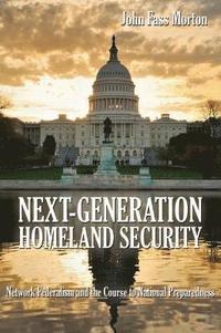 bokomslag Next-Generation Homeland Security
