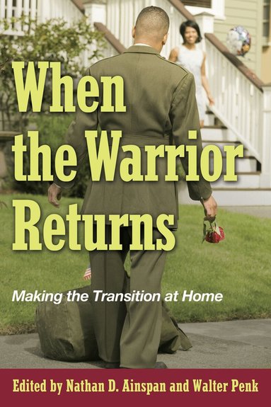 Nathan Ainspan PhD., Walter E. Penk - When the Warrior Returns, Häftad