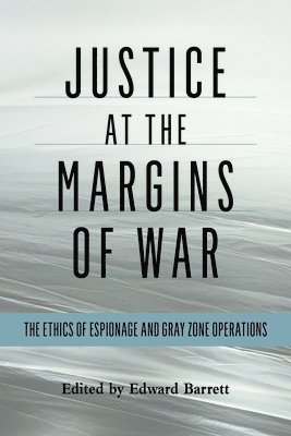 bokomslag Justice at the Margins of War