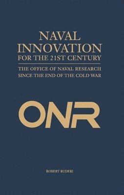 Naval Innovation for the 21st Century 1