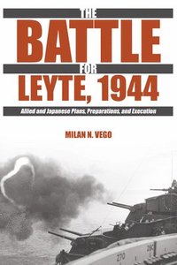 bokomslag The Battle for Leyte, 1944
