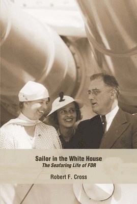 bokomslag Sailor in the White House