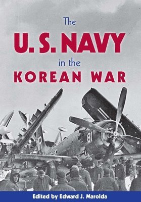 Edward J. Marolda - U.S. Navy in the Korean War, Häftad