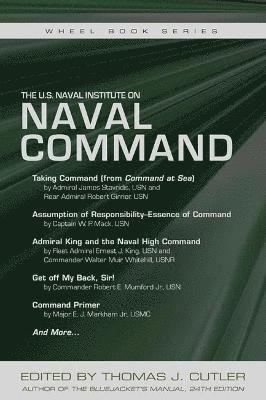 The U.S. Naval Institute on NAVAL COMMAND 1