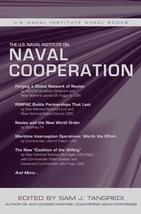 bokomslag The U.S. Naval Institute on Naval Cooperation