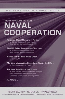 bokomslag The U.S. Naval Institute on Naval Cooperation