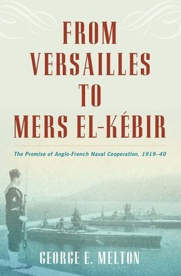 From Versailles to Mers el-Kebir 1