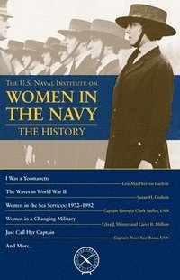 bokomslag The U.S. Naval Institute on Women in Navy: History