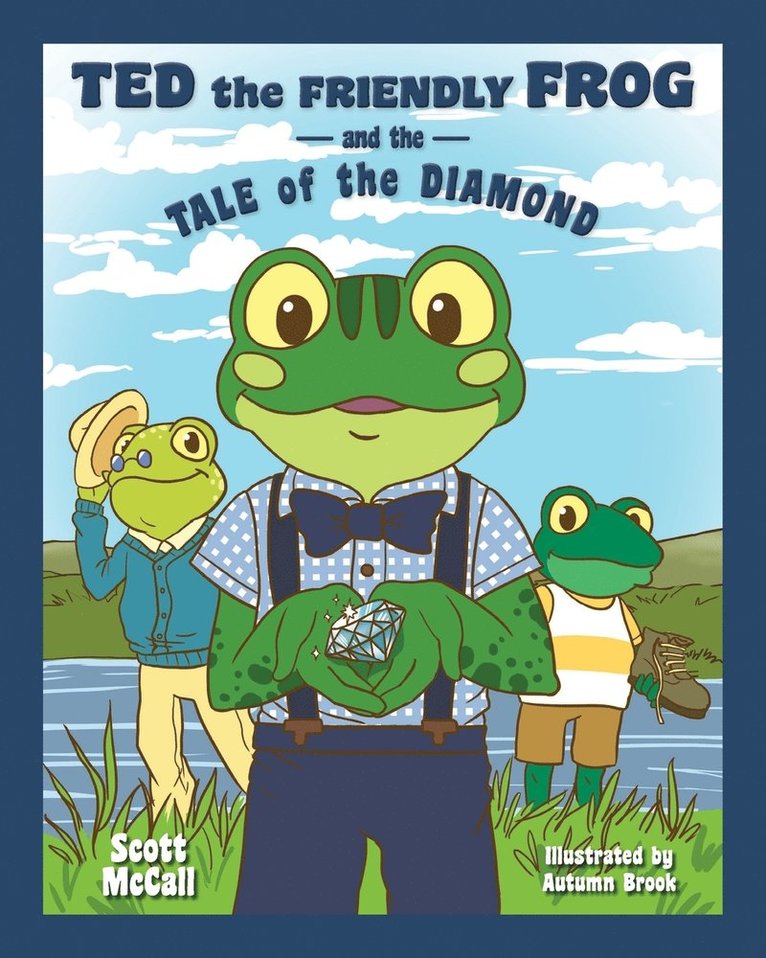 Ted the Friendly Frog and the Tale of the Diamond 1