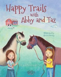 bokomslag Happy Trails with Abby and Taz