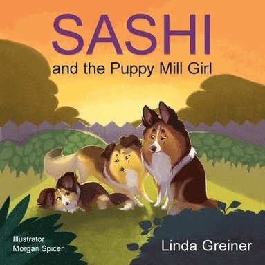 bokomslag Sashi and the Puppy Mill Girl