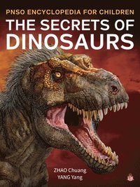 bokomslag The Secrets of Dinosaurs